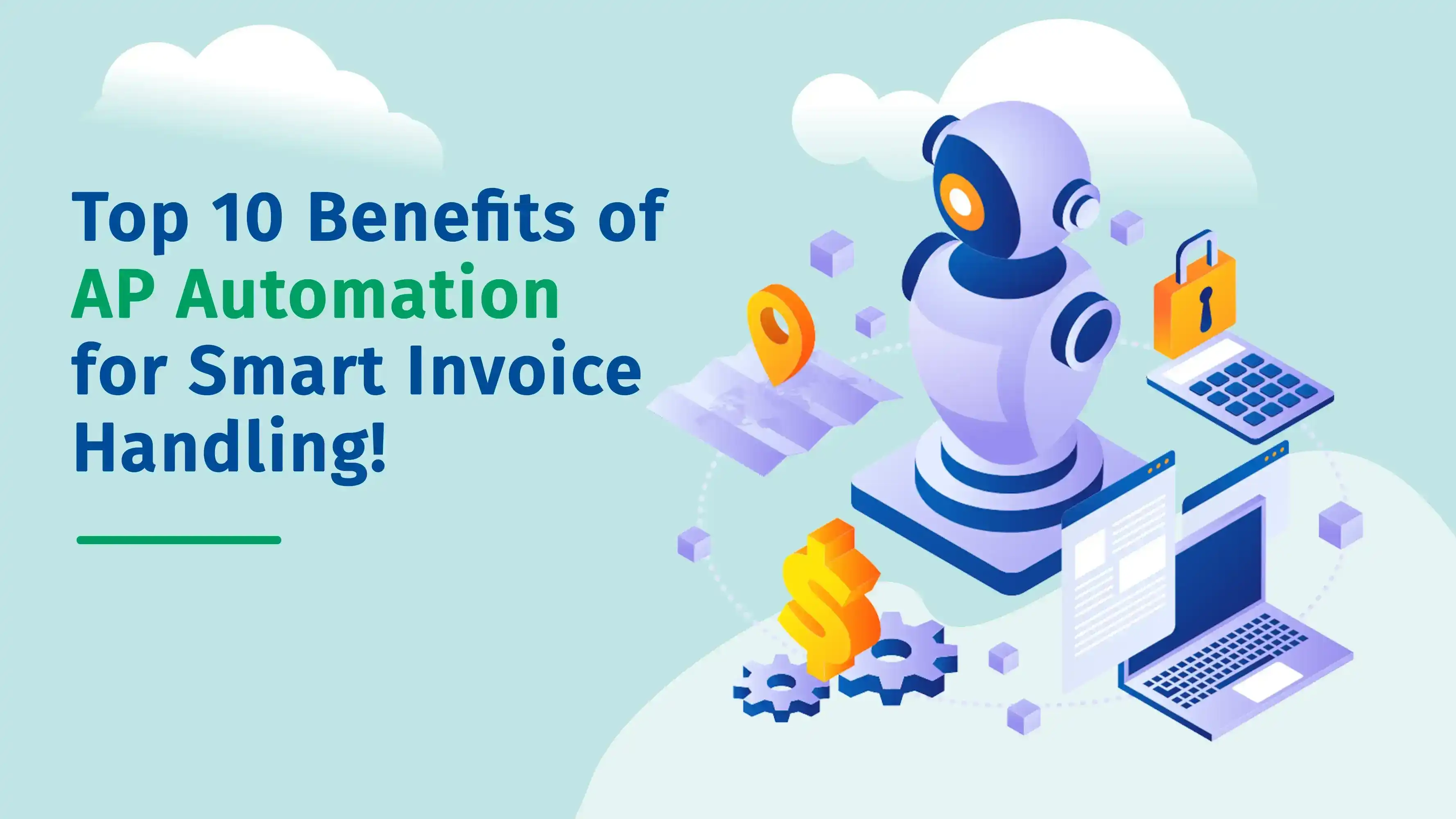 Benefits of AP Automation: Streamline Your AP