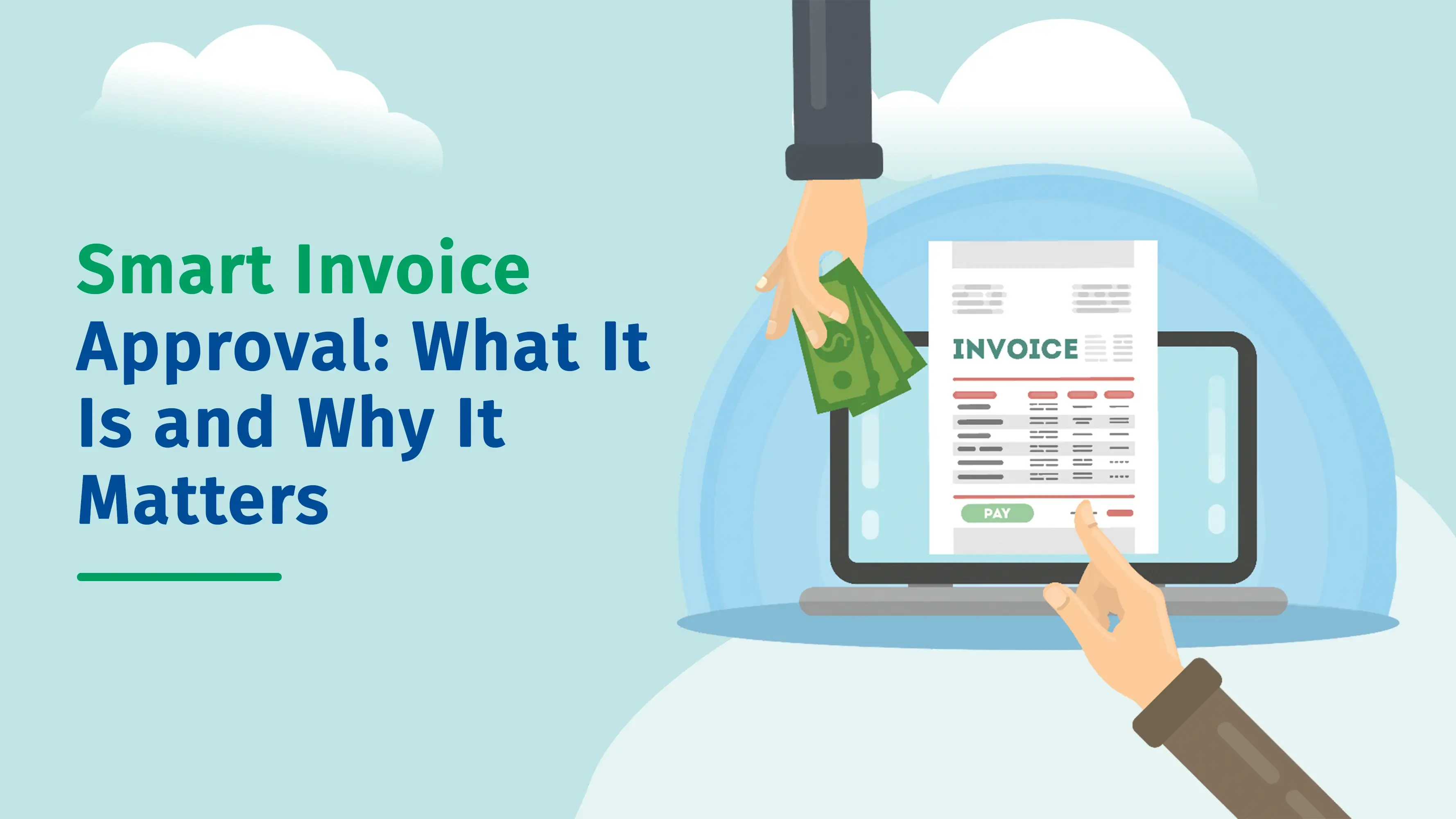 Smart Invoice Approval: What It Is and Why It Matters