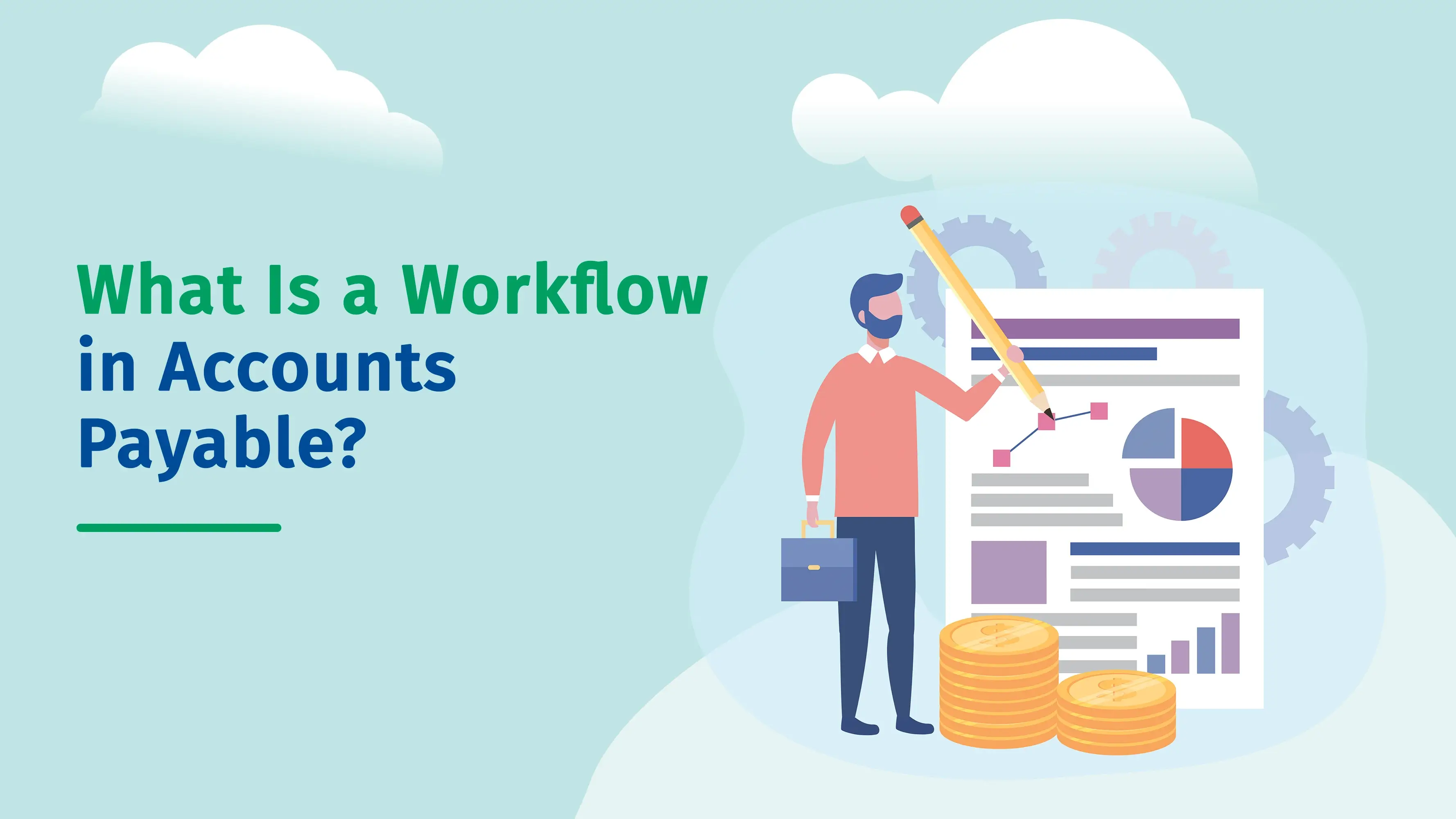 What is a Workflow in Accounts Payable?